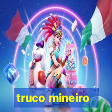 truco mineiro